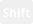 shift-shortcut